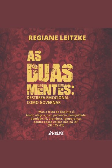 As Duas Mentes - Destreza Emocional: Como governar - cover
