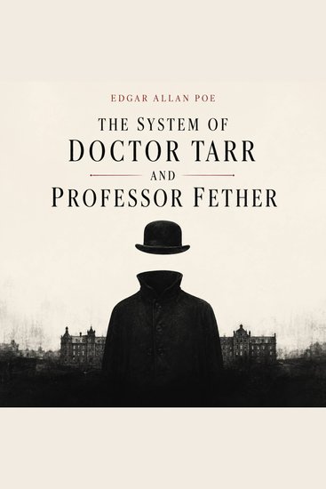 The System of Doctor Tarr and Professor Fether - cover