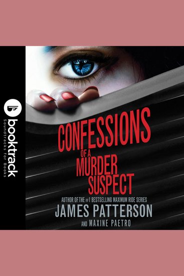 Confessions of a Murder Suspect: Booktrack Edition - cover