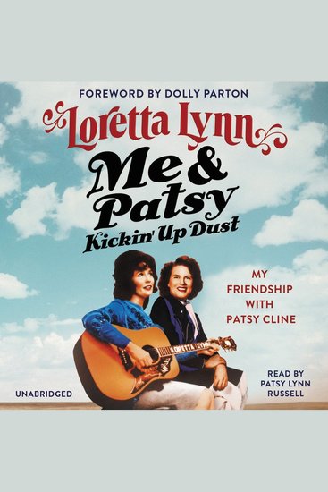 Me & Patsy Kickin' Up Dust - My Friendship with Patsy Cline - cover
