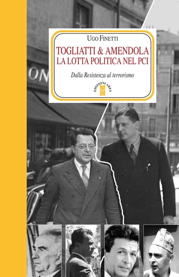 Togliatti & Amendola La lotta politica nel Pci - cover