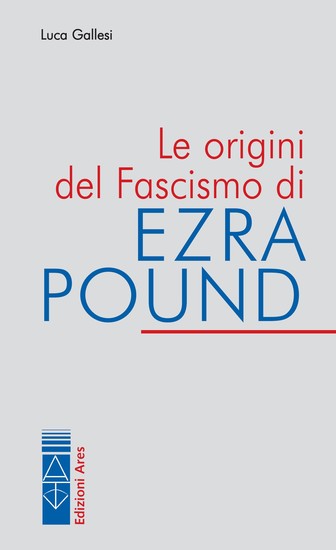 Le origini del Fascismo di Ezra Pound - cover