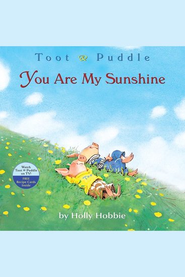 Toot & Puddle: You Are My Sunshine - cover