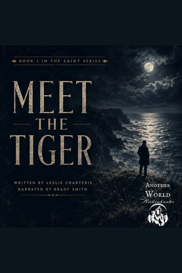 Meet the Tiger - The First 'Saint' Novel - cover