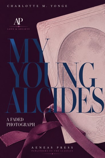 My Young Alcides - A Faded Photograph - cover