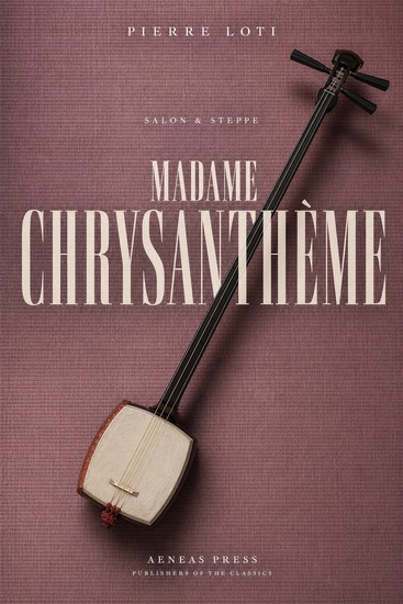 Madame Chrysanthème - A Novel of Nagasaki - cover