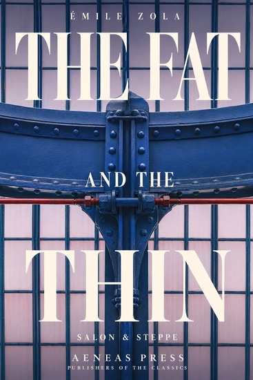The Fat and the Thin - A Novel of Les Halles - cover