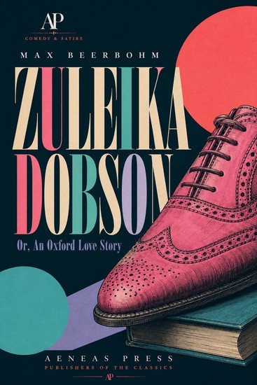 Zuleika Dobson - Or An Oxford Love Story - cover
