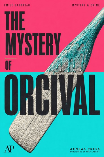 The Mystery of Orcival - cover