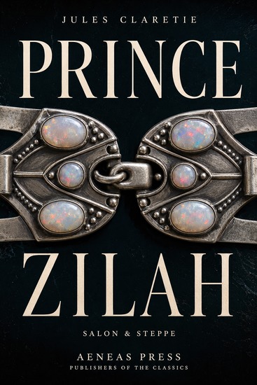 Prince Zilah - A Novel of Cosmopolitan Paris - cover