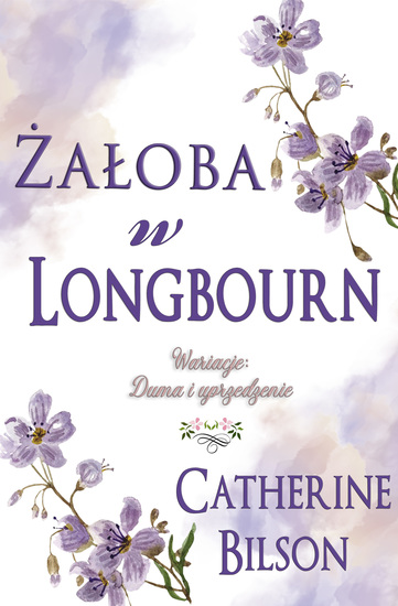 Żałoba w Longbourn - Wariacja na temat Dumy i uprzedzenia - cover