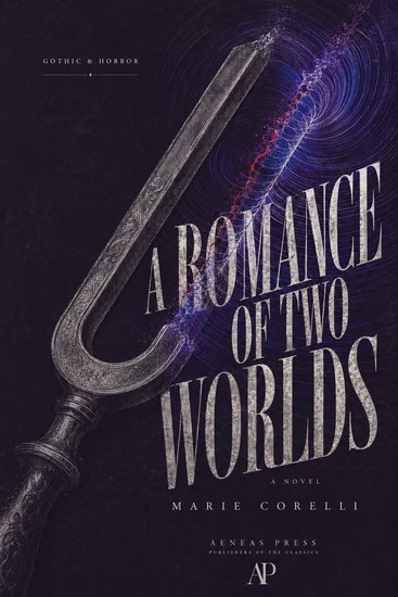 A Romance of Two Worlds - A Novel - cover