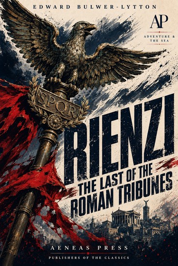 Rienzi the Last of the Roman Tribunes - cover