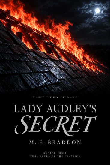 Lady Audley's Secret - A Sensation Novel - cover