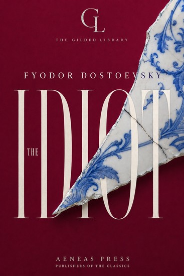 The Idiot - The Illustrated Gift Edition - cover