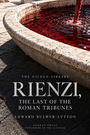 Rienzi the Last of the Roman Tribunes - Rome 1347 - cover