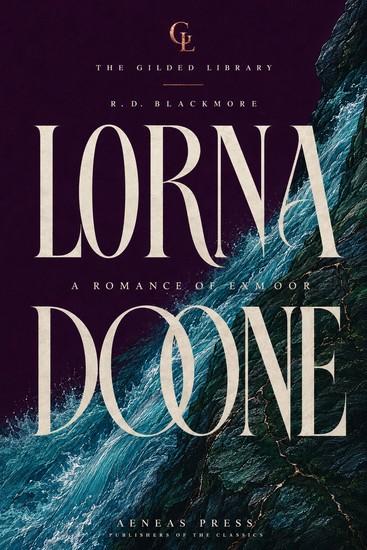Lorna Doone - The Illustrated Gift Edition - cover