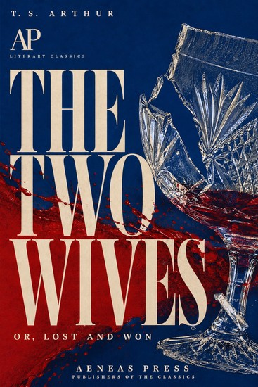 The Two Wives - Or Lost and Won - cover