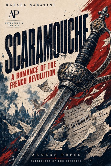 Scaramouche - A Romance of the French Revolution - cover
