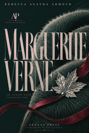 Marguerite Verne - Or Scenes from Canadian Life - cover