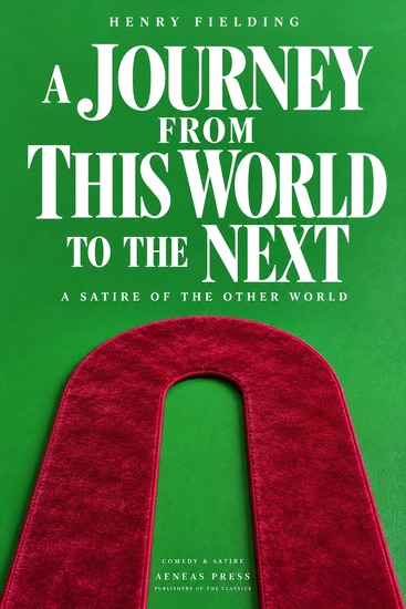 A Journey from This World to the Next - A Satire of the Other World - cover