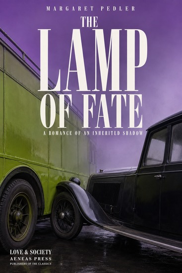 The Lamp of Fate - A Romance of an Inherited Shadow - cover