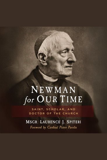 Newman for Our TIme - Saint Scholar and Doctor of the Church - cover