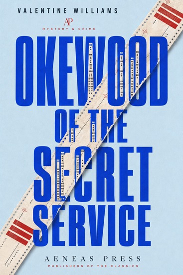 Okewood of the Secret Service - A Spy Story of Occupied Belgium - cover