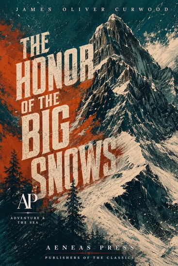 The Honor of the Big Snows - cover