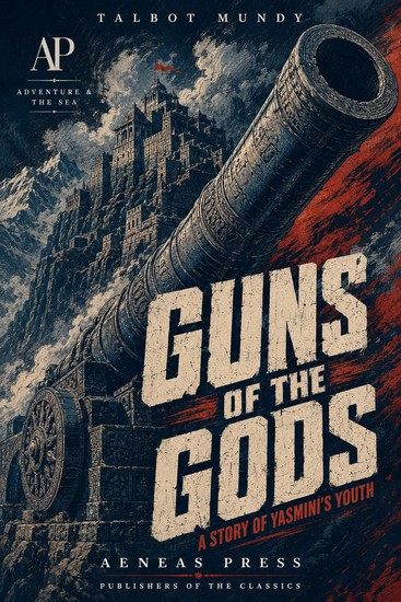 Guns of the Gods - A Story of Yasmini's Youth - cover