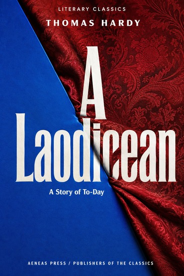 A Laodicean - A Story of To-Day - cover