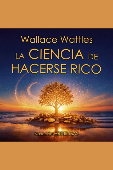La Ciencia de Hacerse Rico - cover