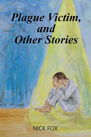 Plague Victim and Other Stories - cover
