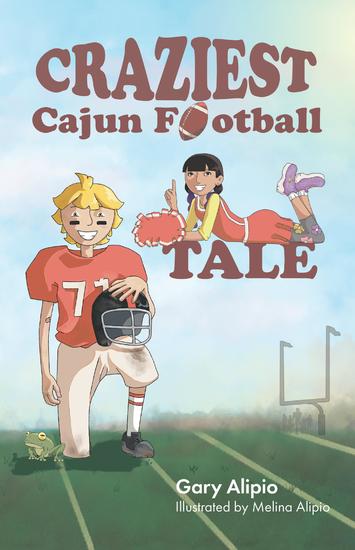 Craziest Cajun Football Tale - cover