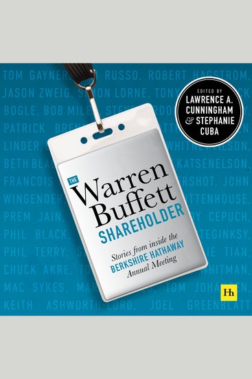 The Warren Buffett Shareholder - Stories from inside the Berkshire Hathaway Annual Meeting - cover