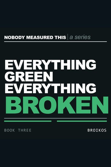 Everything Green Everything Broken - LLMs in Production the Failures That Raise No Error and the Five Numbers Nobody Counts - cover