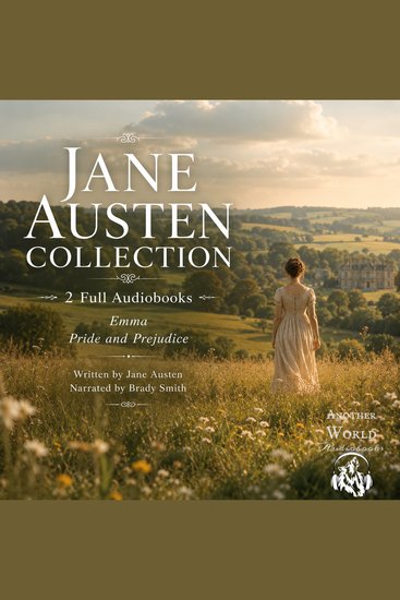 Jane Austen Collection The - 2 Full Audiobooks - Emma and Pride and Prejudice - cover