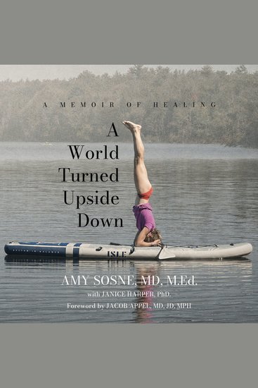 A World Turned Upside Down - A Memoir of Healing - cover