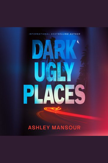 Dark Ugly Places - cover