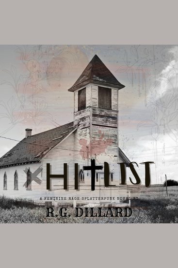 Hitlist - A Feminine Revenge Splatterpunk Novel - cover