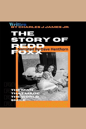 The Story Of Redd Foxx - The Man That Made The World Smile - cover