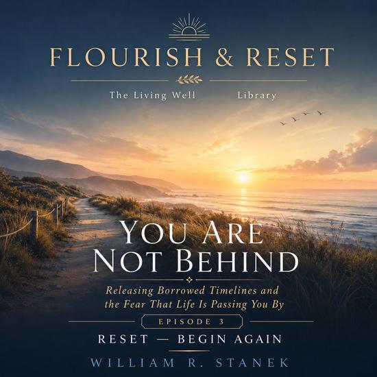 You Are Not Behind - Releasing Borrowed Timelines and the Fear That Life Is Passing You By - cover