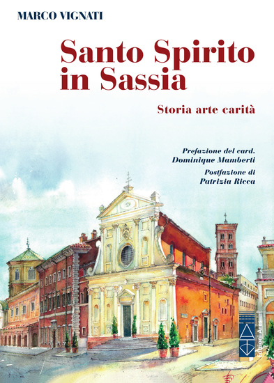 Santo Spirito in Sassia - Storia arte carità - cover