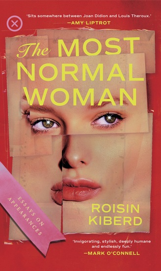 The Most Normal Woman - Essays on Appearances - cover