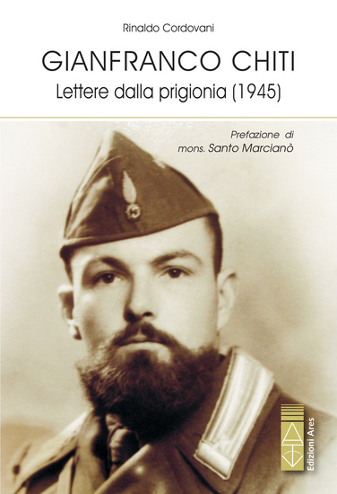 Gianfranco Chiti - Lettere dalla prigionia (1945)Lettere dalla prigionia (1945) - cover