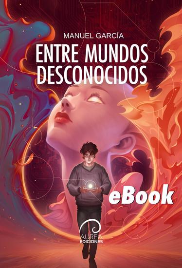 Entre mundos desconocidos - cover