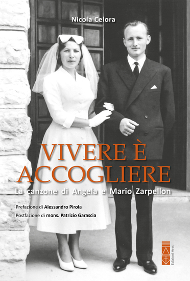 Vivere è accogliere - La canzone di Angela e Mario Zarpellon - cover