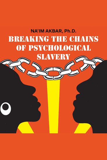 Breaking the Chains of Psychological Slavery - cover