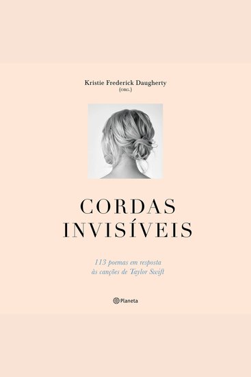 Cordas invisíveis - 113 poemas em resposta às canções de Taylor Swift - cover