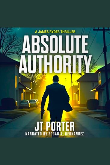 Absolute Authority - A James Ryder Assassin Action Thriller - cover